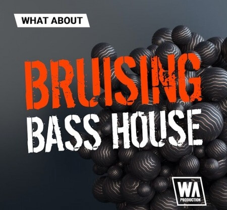 WA Production Bruising Bass House WAV MiDi Synth Presets